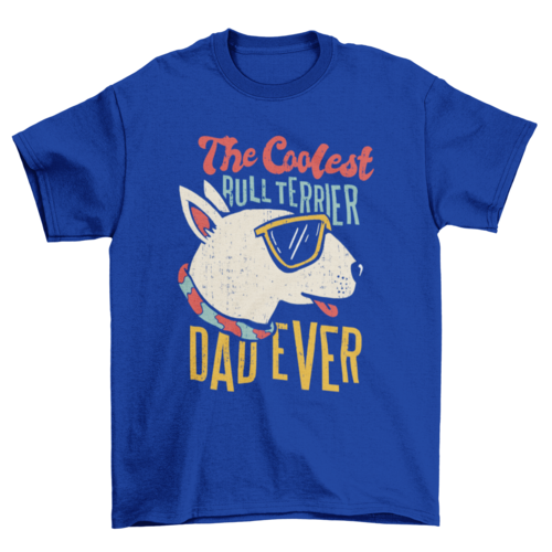 Cool bull terrier with shades with quote "Coolest bull terrier dad